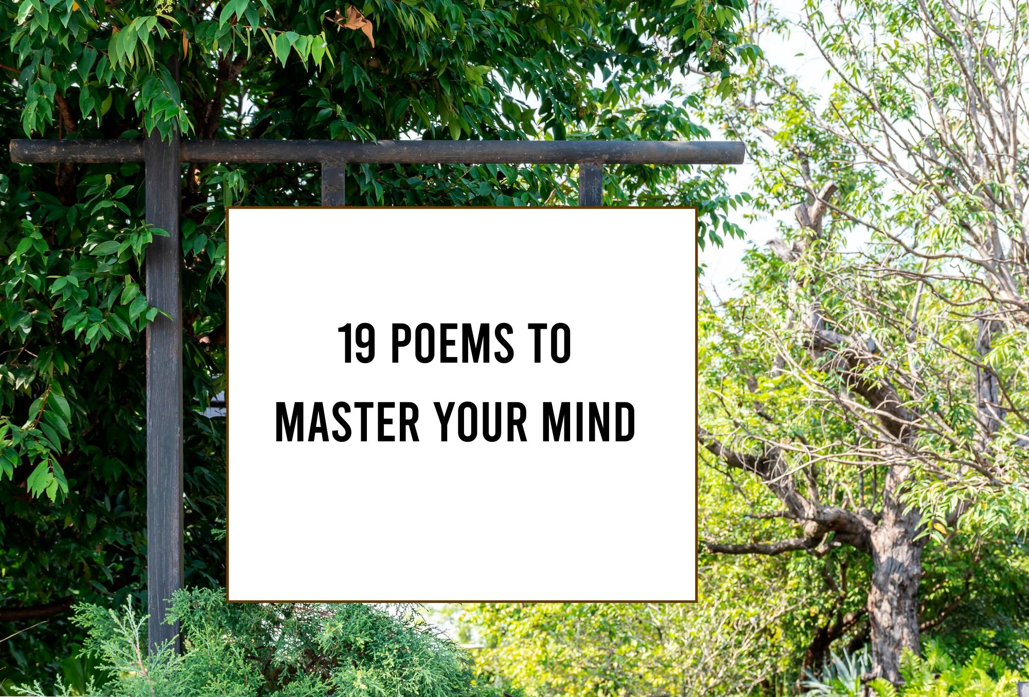19 poems to master your mind